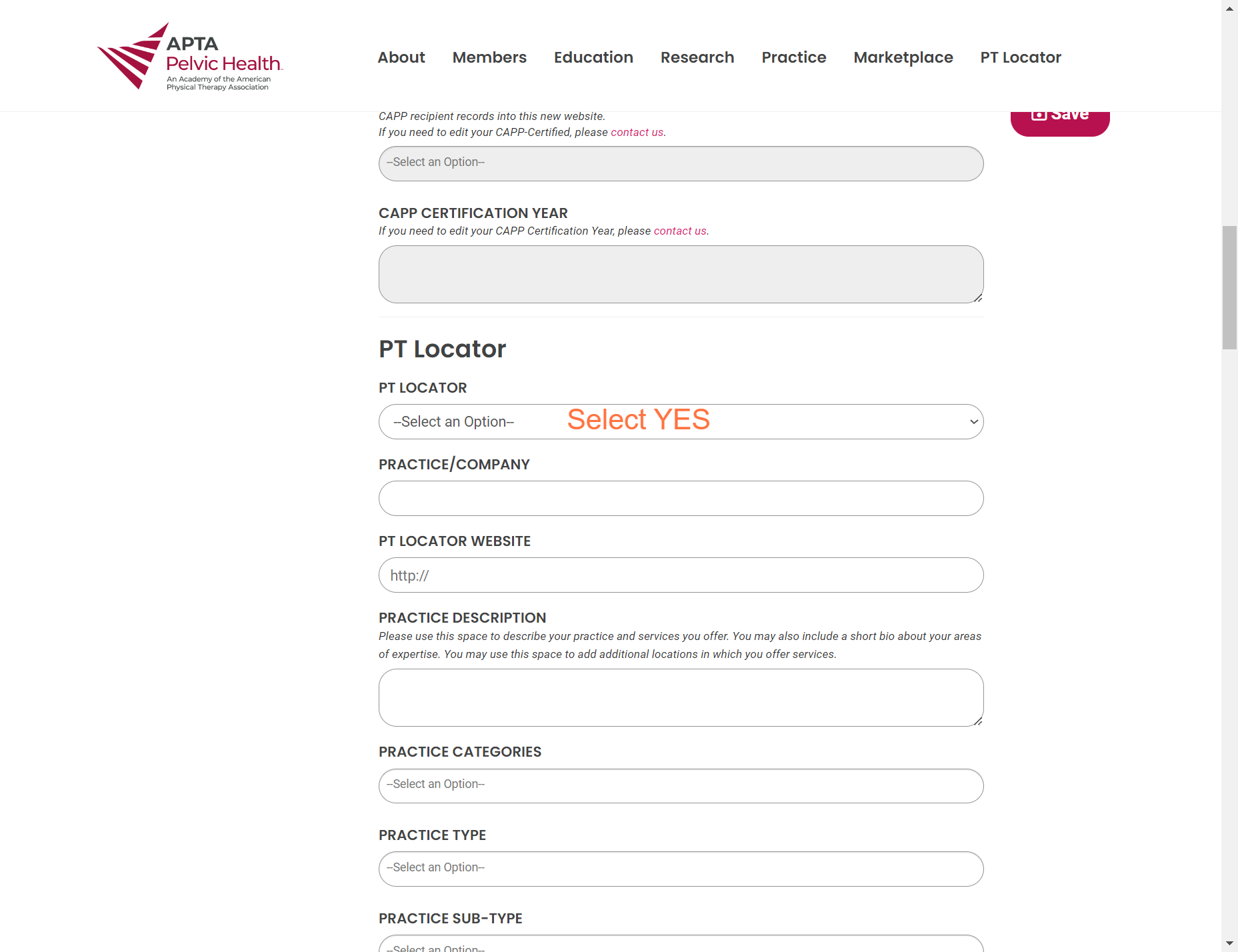 Remember to select YES in the PT Locator Drop down field. This confirms your consent to have you listed in the public-facing PT Locator directory.