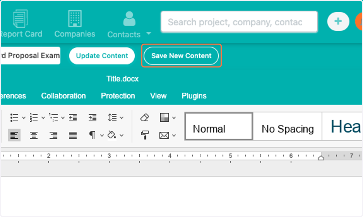 Or, click "Save Content" if these changes are more case-specific. This will NOT overwrite what exists in the templates across the board. It allows you to save these new changes as a separate piece of content.