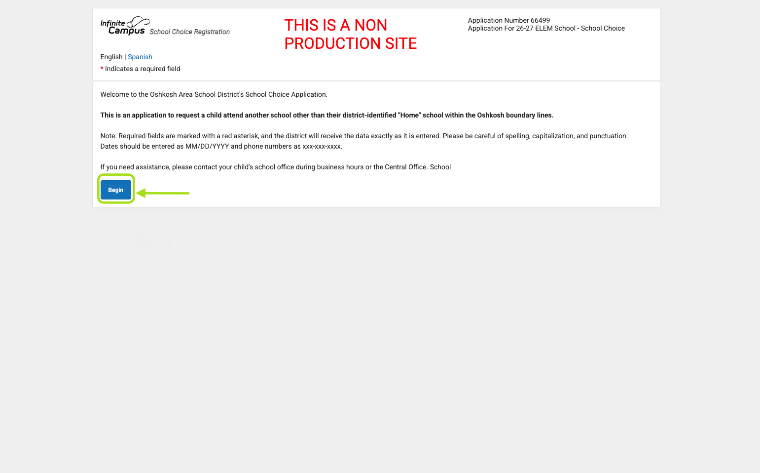 Welcome to the Oshkosh Area School District's School Choice Application. Click 'Begin'