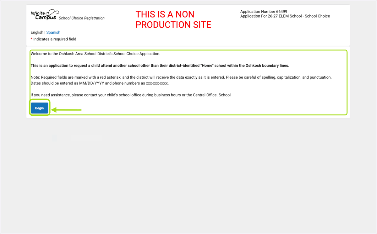 Welcome to the Oshkosh Area School District's School Choice Application. Click 'Begin'