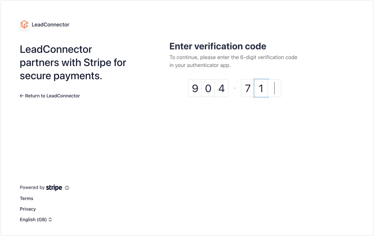 You will be asked to verify, do this using the verification method you chose when setting up your Stripe account in text field