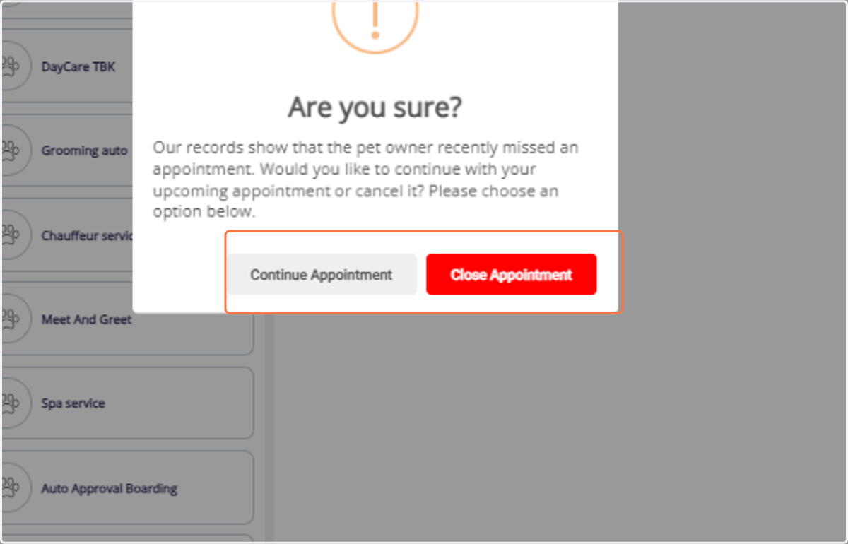 Choose one of the following options: "Continue Appointment" to proceed with scheduling "Close Appointment" to cancel the scheduling process.
