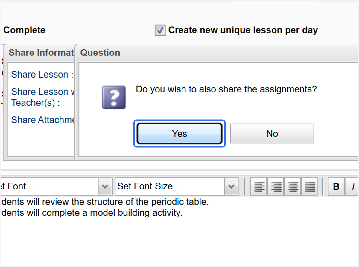 You are given the option to share just the plan or the attached assignments if connected.