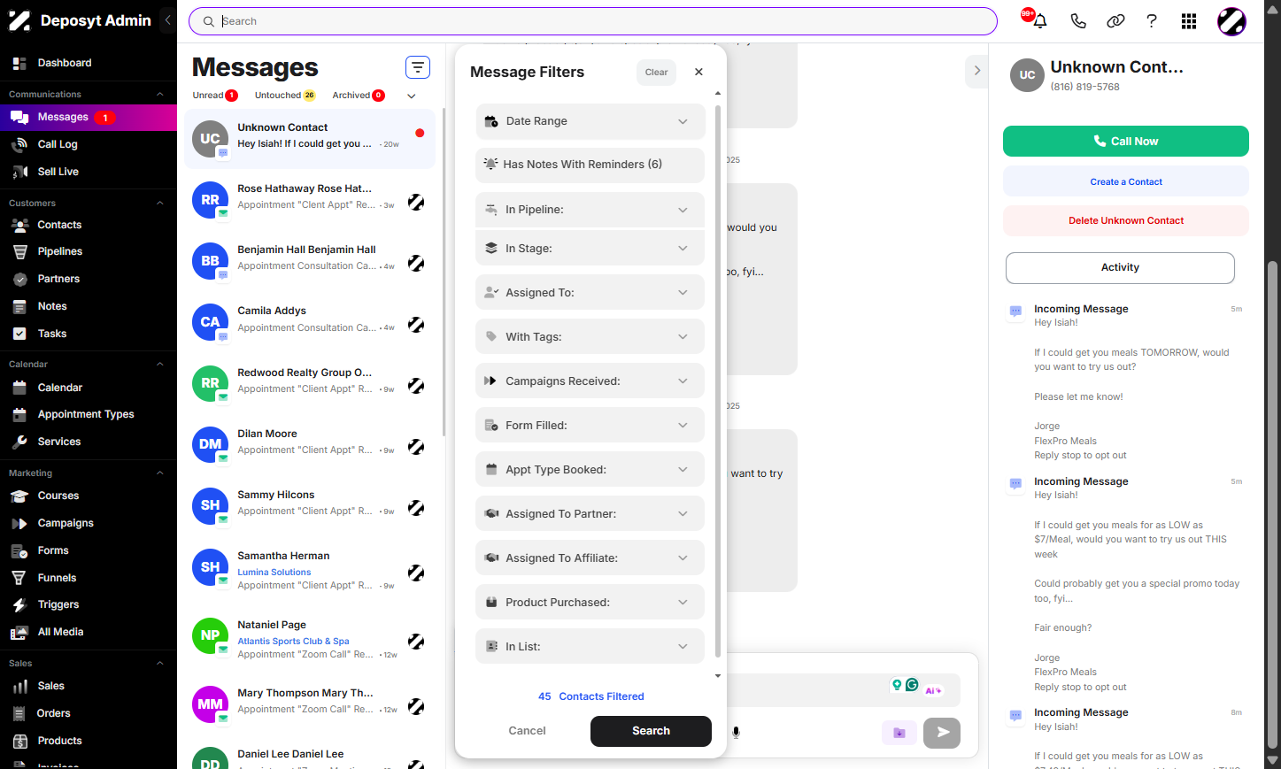 From there, you can further refine your search by date range, notes with reminders, messages within a pipeline or stage, messages assigned to users, tags, campaigns received, forms filled, appointment types booked ,partners assigned ,affiliates assigned or products purchased. 