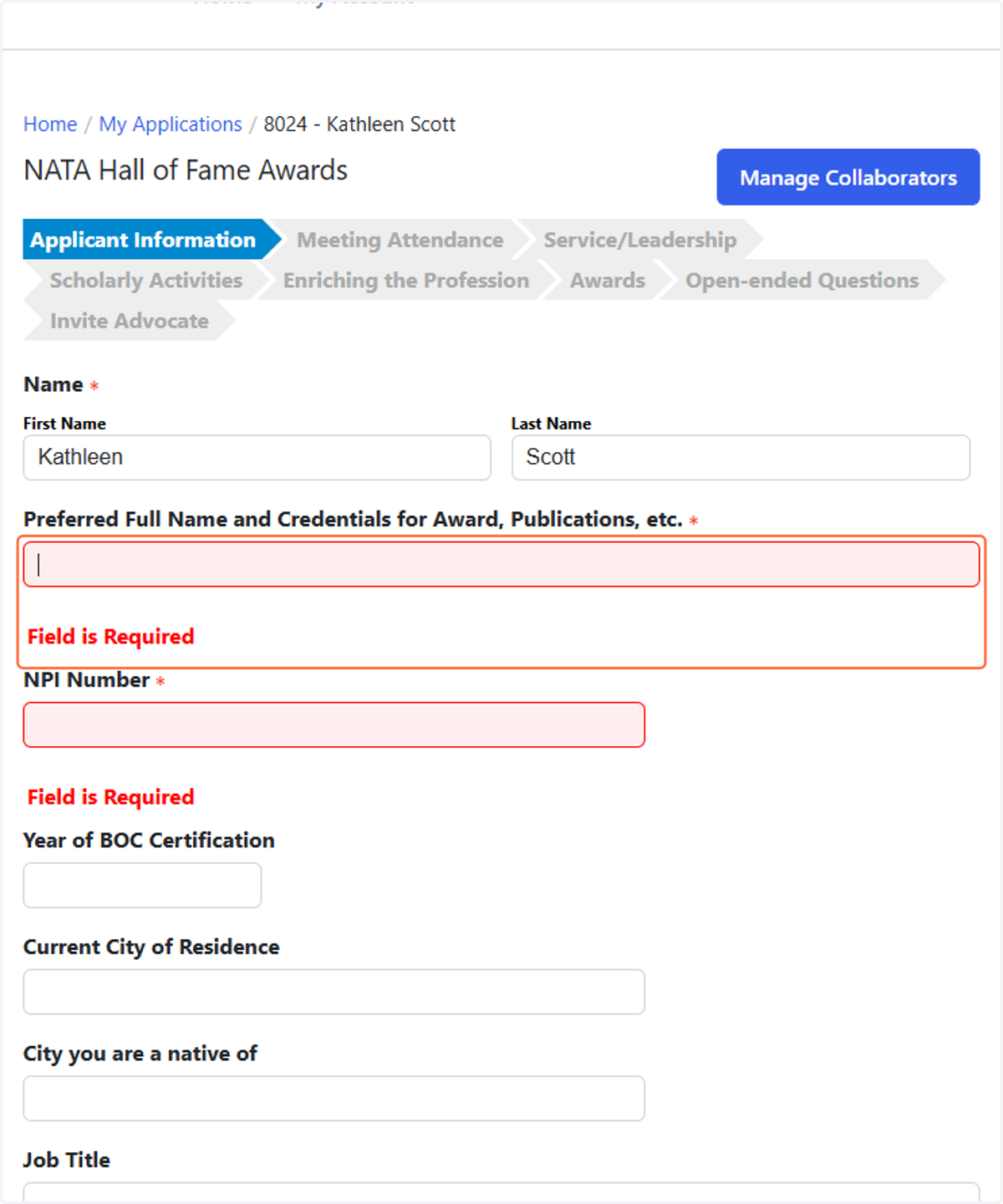 In the event you click on "Save and Finalize" and have not completed the mandatory fields, you will see these errors.