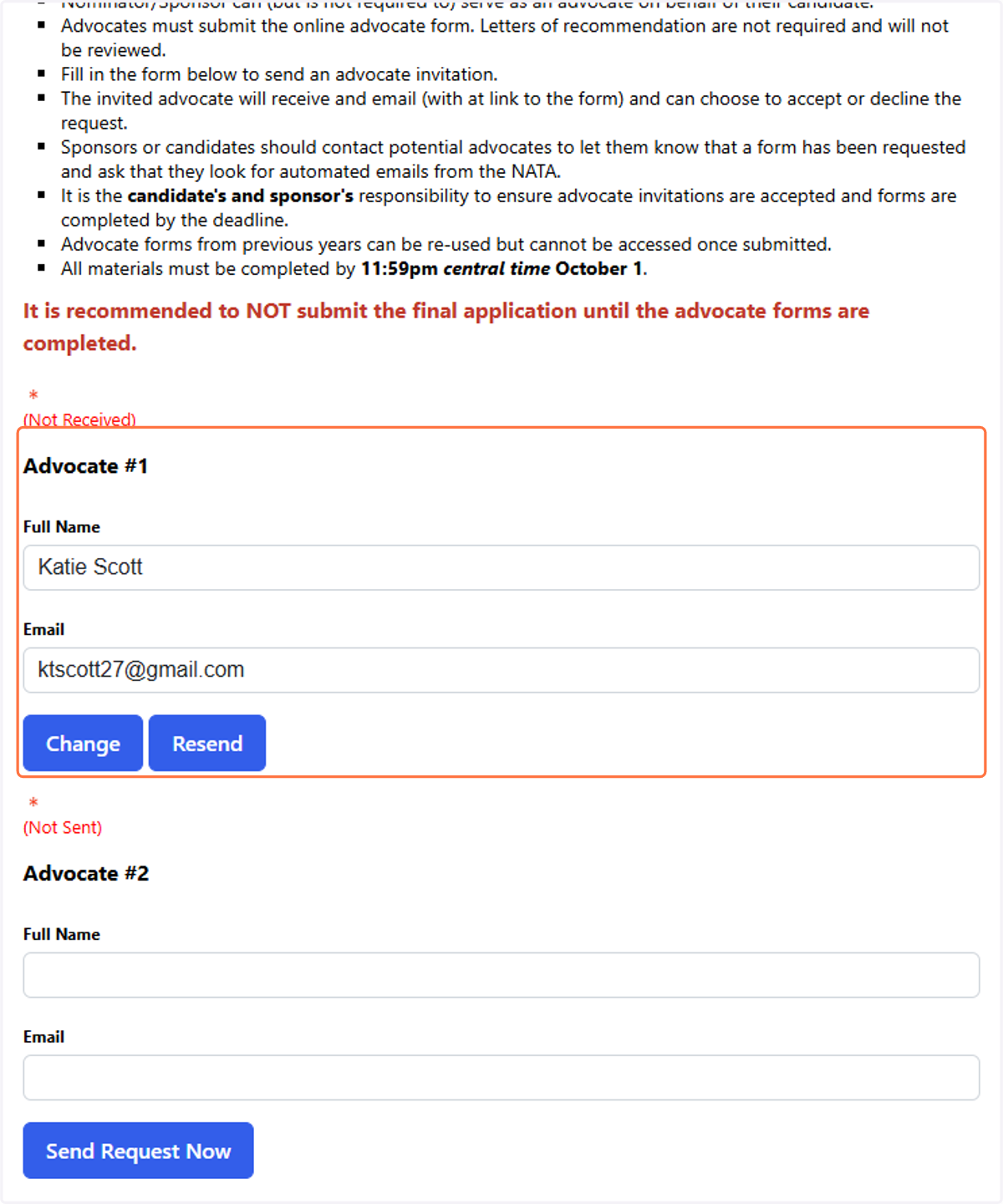 You are able to track the status of the form (see red updates) as well as resend/remind the advocates.