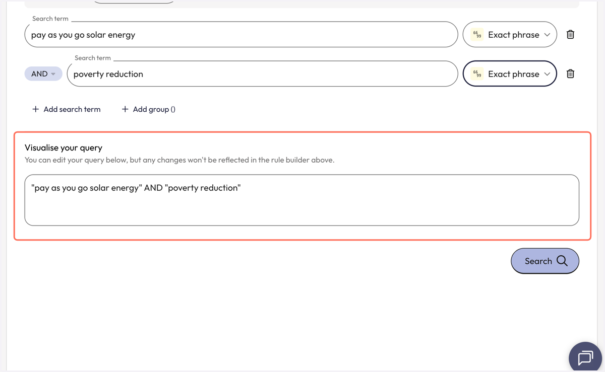 Your query visualisation will be updated as you add new search terms. You can edit the query from the visualisation box but note that if you edit your query from the visualisation box, these changes will not be reflected in the query builder above.