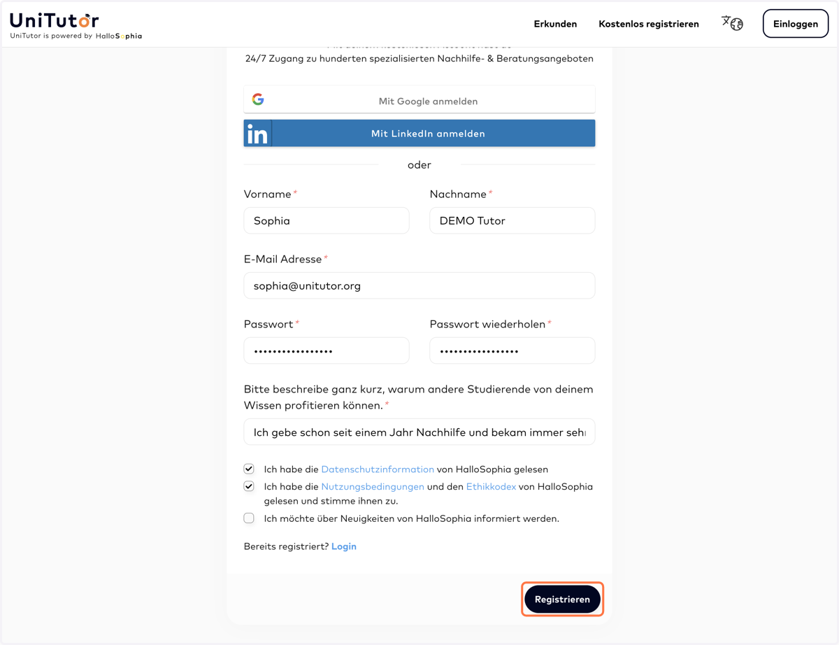 REGISTRIERUNG STARTEN: Registriere dich einfach und schnell mit Google/LinkedIn oder deiner Mailadresse und Passwort. Gib dabei auch an, in welchem Bereich du Tutoring anbieten kannst, warum du überzeugt bist, dass du dein Wissen gut an andere Studie