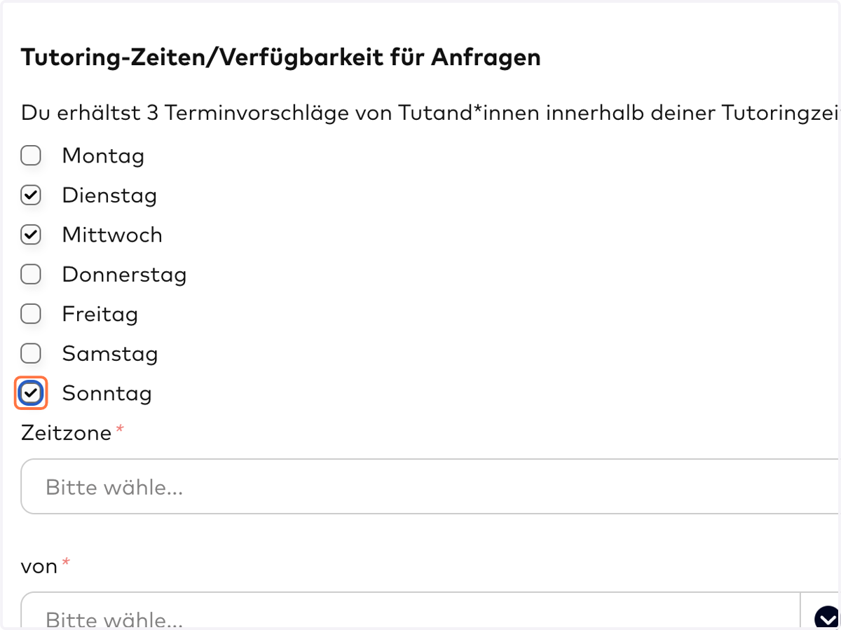 TUTORING-ZEITEN: Bitte gib an, an welchen Tagen du grundsätzlich Tutoring-Sessions abhalten möchtest.