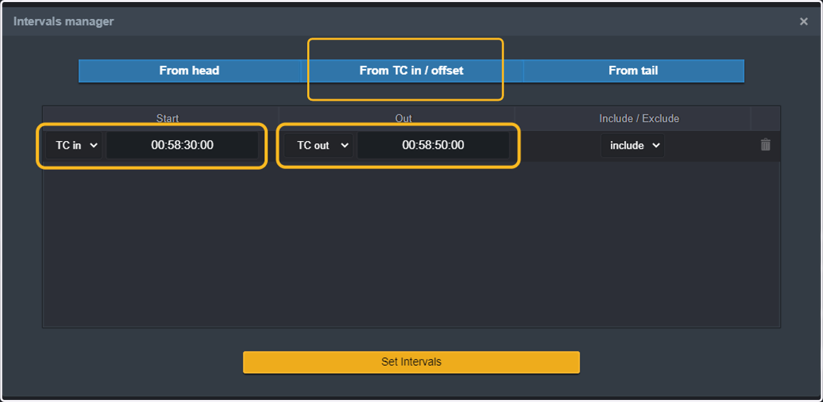 Now add the interval, by clicking on Add Intervals and click on from TCin/offset. Then select TCin and type the 00:58:30:00 and select TCout and type 00:58:50:00. Then click on Set intervals.