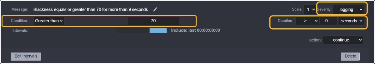 Configure a logging threshold with the condition "blackness greater than 70 for more than 9 seconds".