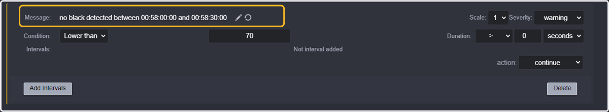 Now customize your message adding a text such as: "no Black detected from 00:58:00:00 to 00:58:30:00".