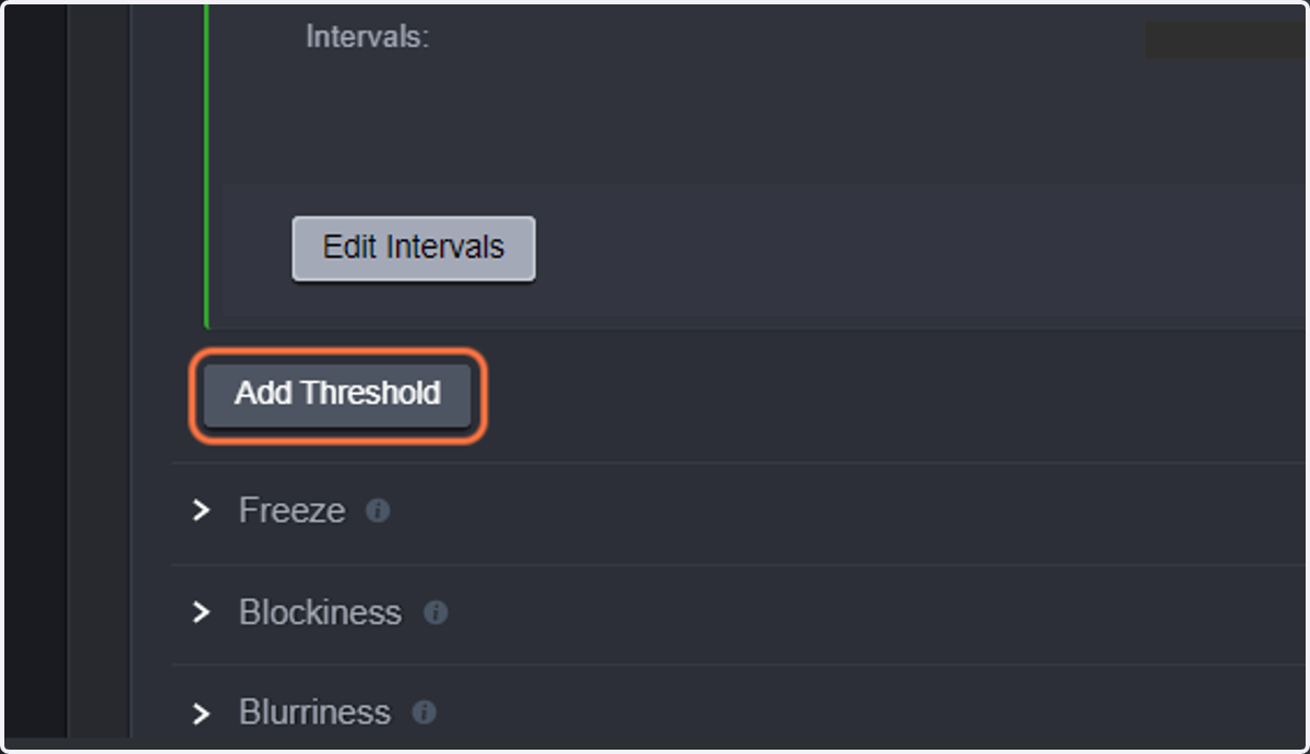 Now we will configure the threshold for detection of black detected at tail but with a duration that is lower than 10 seconds. As usual, click on Add Threshold.