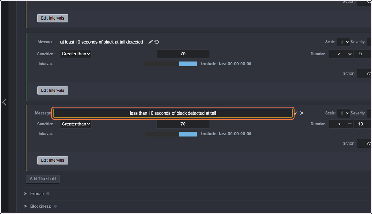 Now customize your message by typing "less than 10 seconds of black detected at tail".