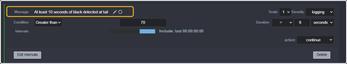 Customize the message by typing something similar to "at least 10 seconds of black at tail detected".
