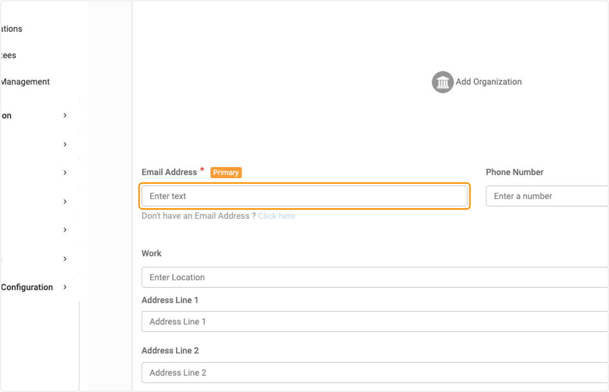 Enter an email address. If the person doesn't have an email address, click on 'Don't have an Email Address' and the system will auto-generate one