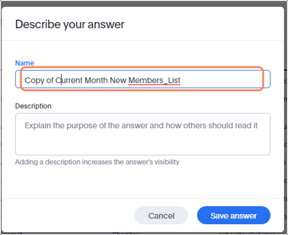 Click on Name field and indicate a descriptive name for this Answer