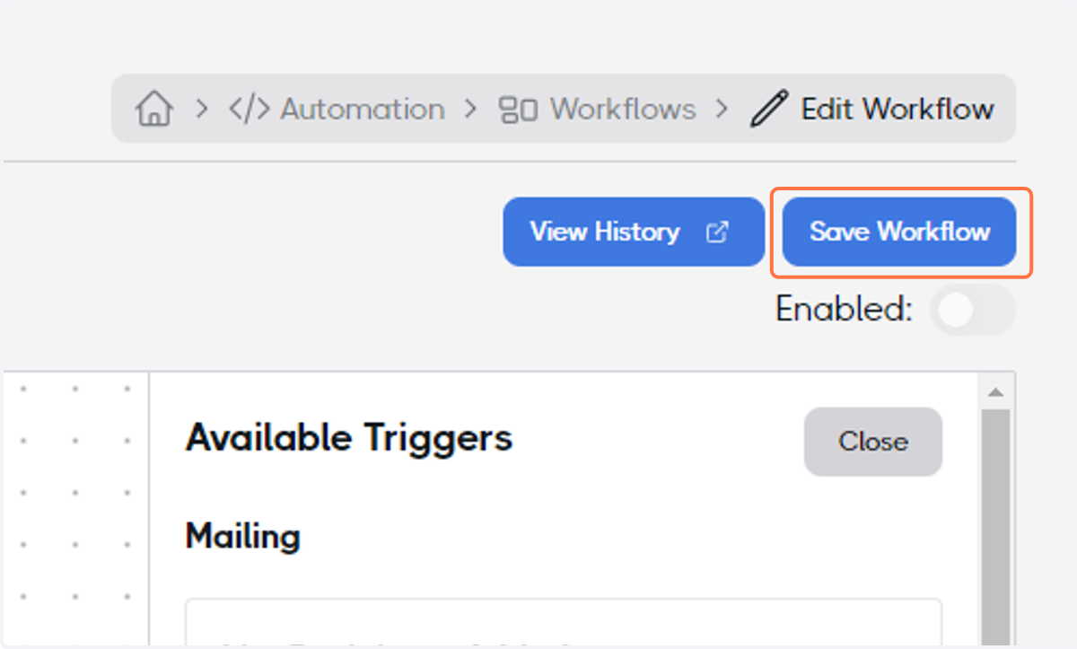 Click on Save Workflow and congratulations, your Workflow Automation finished!