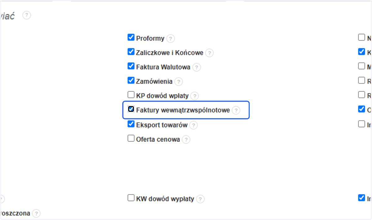 W sekcji 'Jakie dokumenty wystawiać' zaznacz checkbox przy opcji 'Faktury wewnątrzwspólnotowe'.
