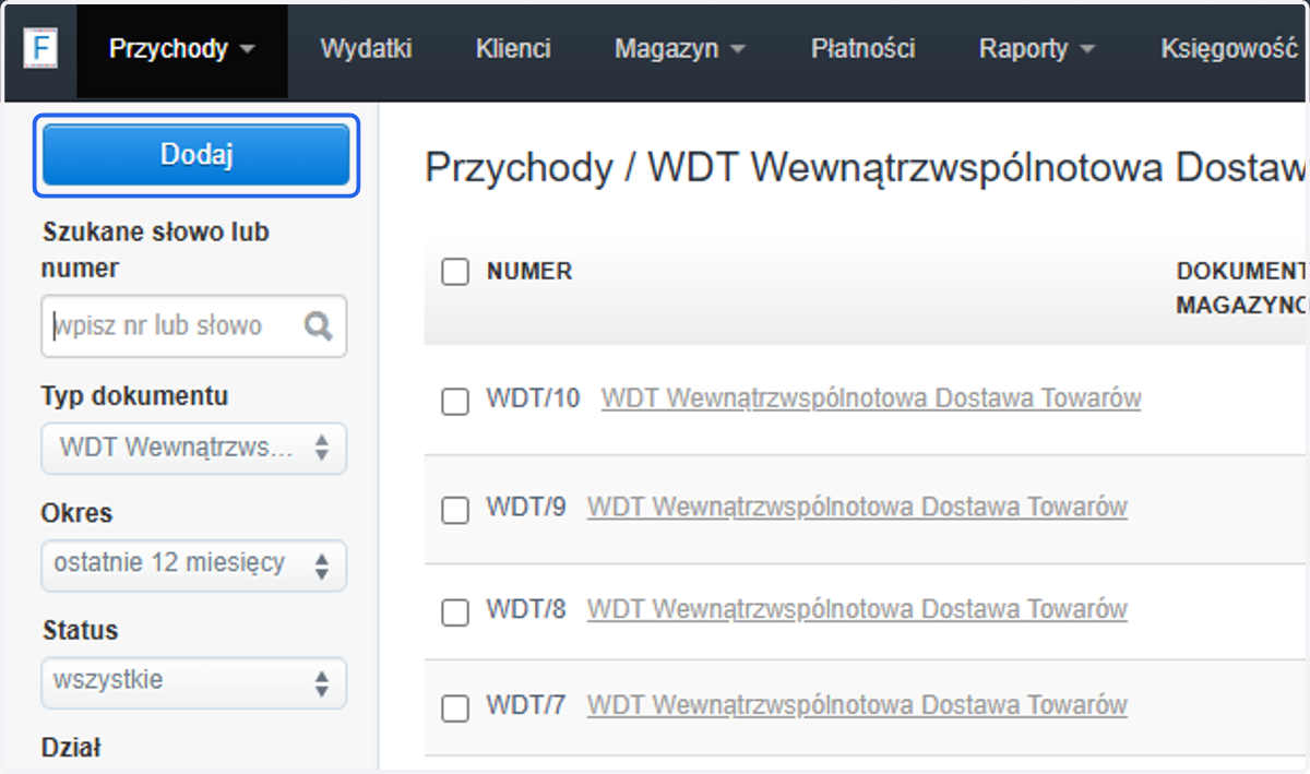 System przeniesie Cię na listę wystawionych faktur wewnątrzwspólnotowych. Aby dodać nową, skorzystaj z przycisku 'Dodaj'.