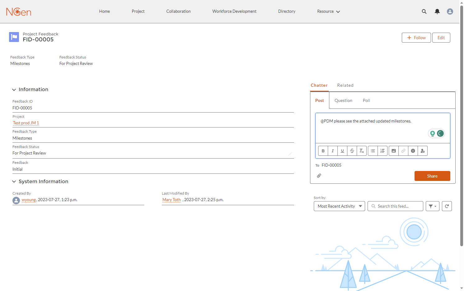Be sure to @ your Project Development Manager or any relevant NGen contact by name and tell us what the update is for.