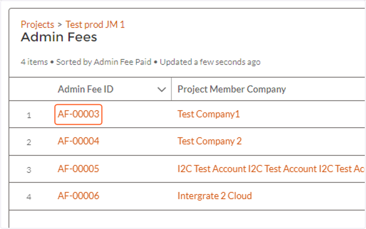 To populate the partner fee amount, click the admin fee ID associated with the appropriate Project Member Company (Project participant).