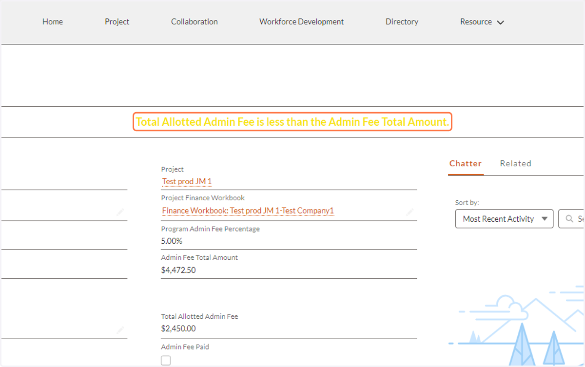 Once you have completed your split for each project member, it should equal the total admin fee amount. If it is less or more than the total admin fee, you will receive a notice to this effect: "Total Allotted Admin Fee is less than the Admin Fee Tot