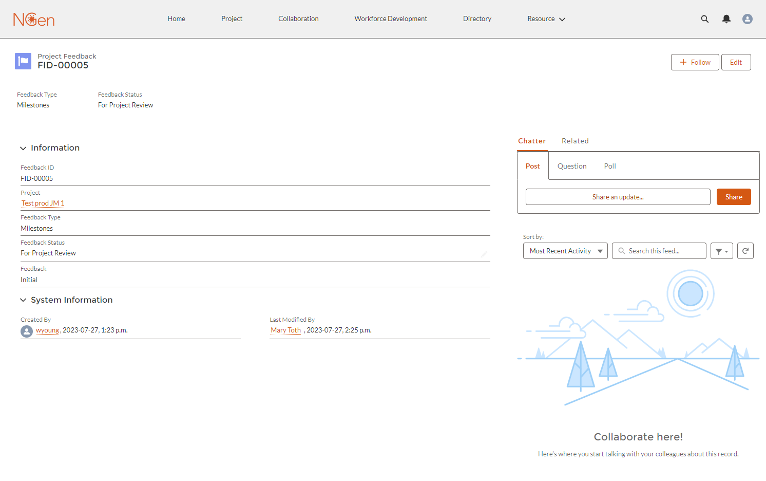 When you're prepared to send in a newly updated document or a new one altogether (as per step 8), simply utilize the chatter feature within each specific feedback item (for example, Project Plan). Click on "Share an update."