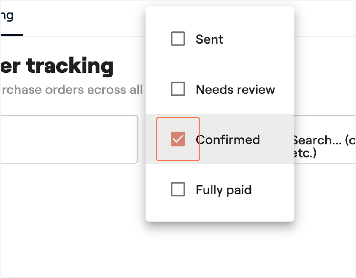 Selecting the status that makes sense, like "confirmed"