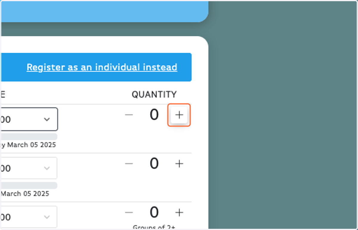 Click on Increment Amount for however many people you are registering.