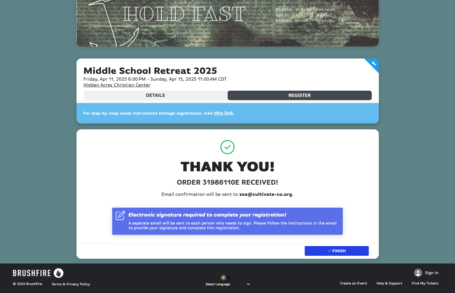 IMPORTANT: You must find the Agreement Form signature request in your email and fill it out to finish your registration!
