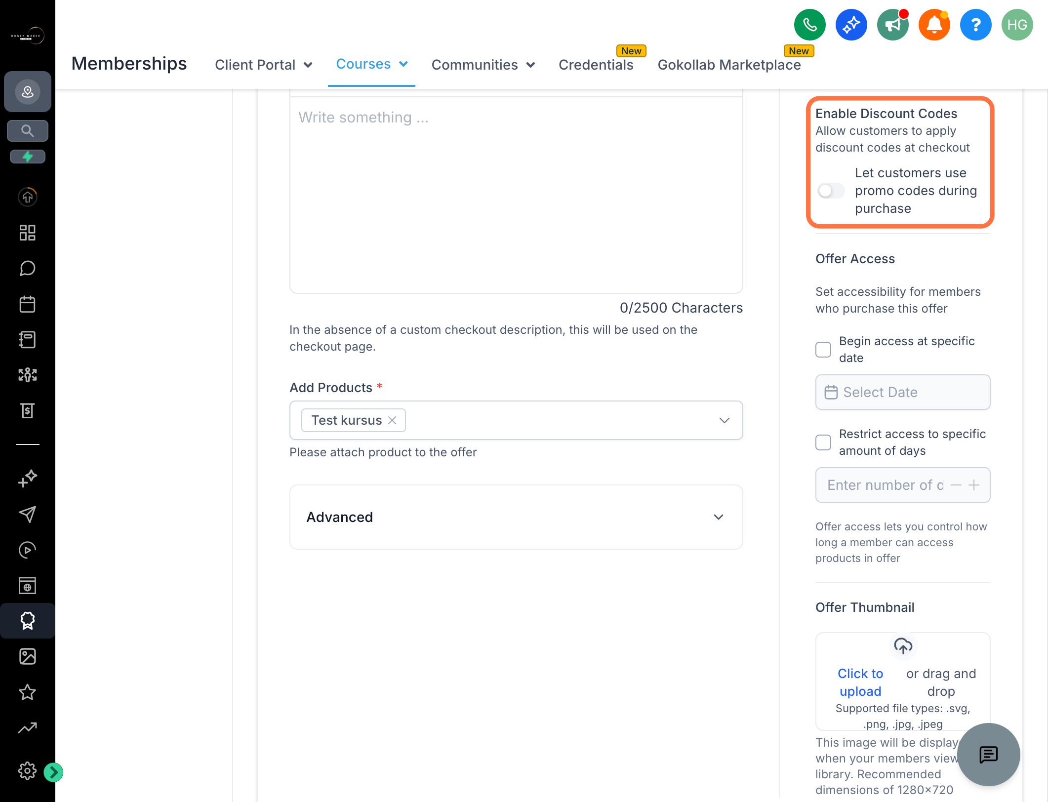 Slå rabatkoder til under "Enable Discount Codes", hvis du vil kunne bruge rabatkoder. Under "Offer Access kan du indstille, hvordan og hvornår kunder får adgang til produktet.