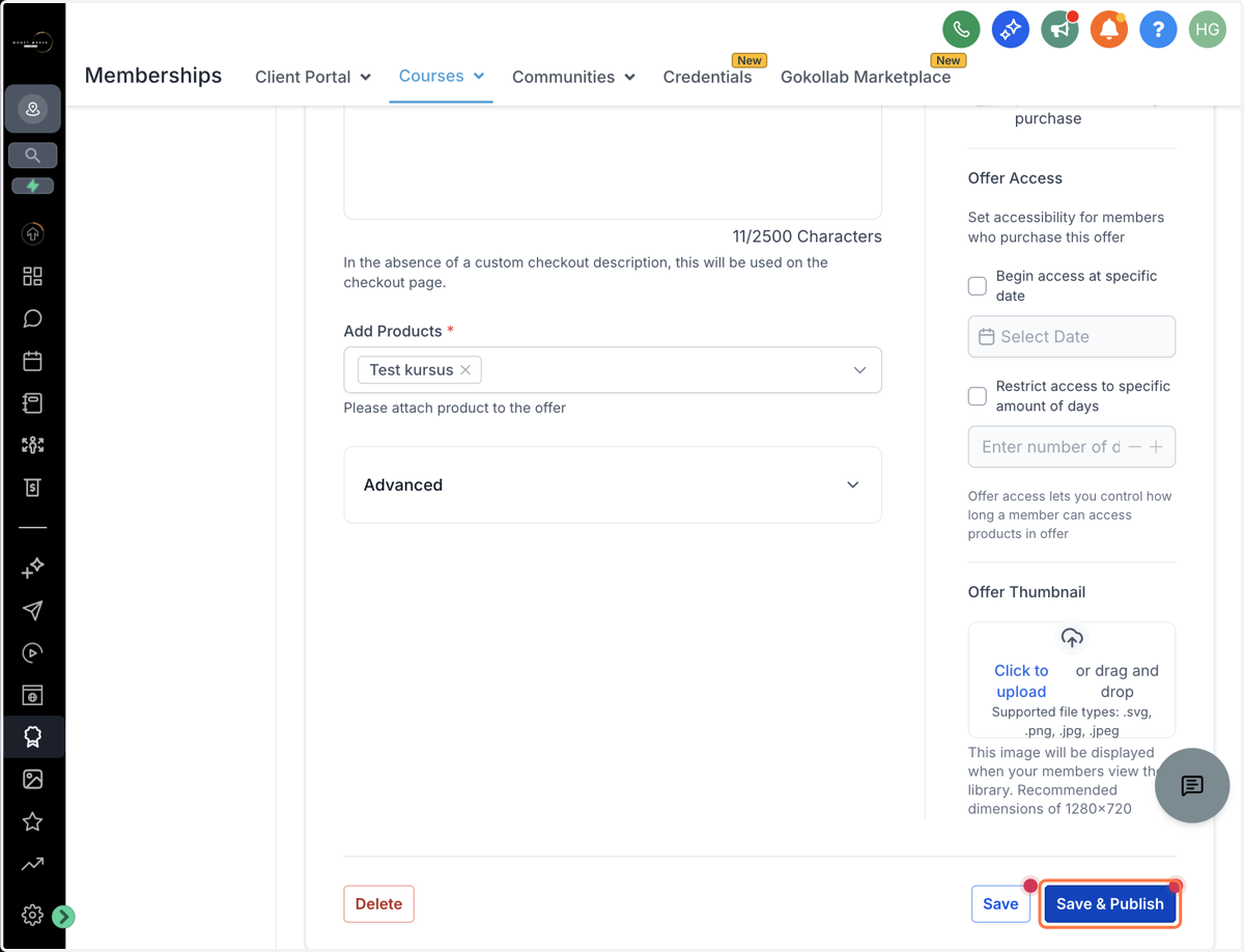 Når du har lavet dine ændringer, klik på "Save & Publish" for at gemme og publicere dit Offer.