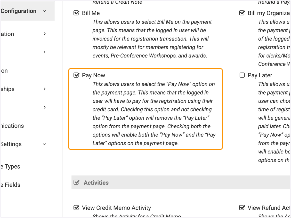 Make sure Pay Now is selected to ensure users will only have the ability to pay with credit card.