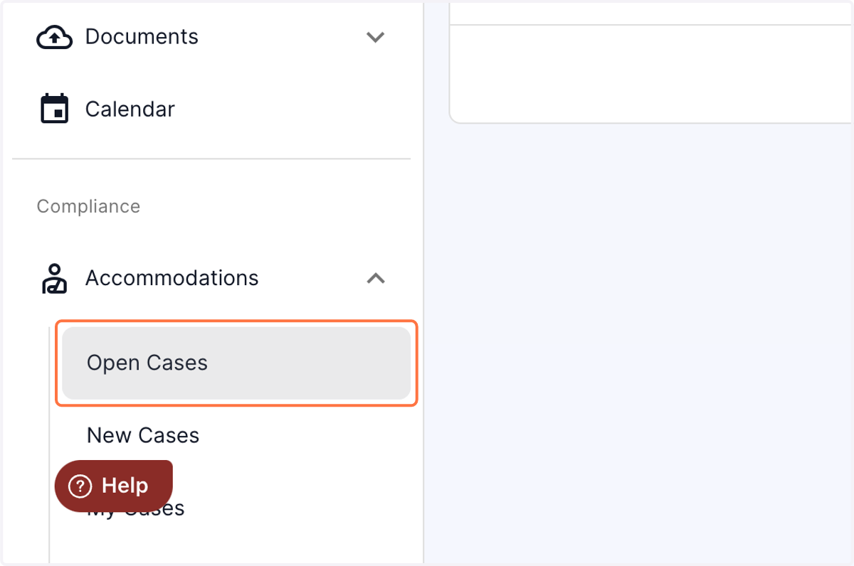 From the drop down accommodations menu, click on the open cases.
