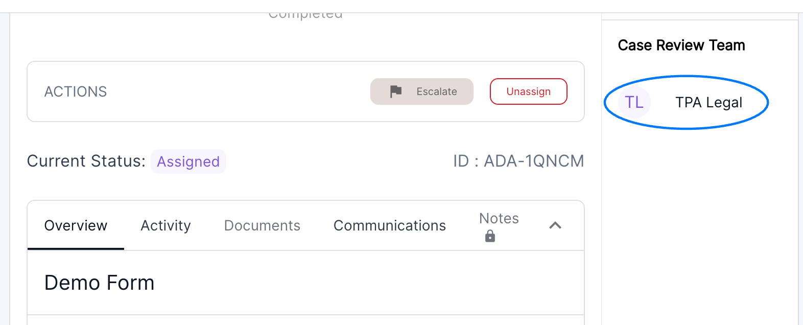 As an admin, you will be able to view the TPA legal role assignment in the Case review team in the right panel.