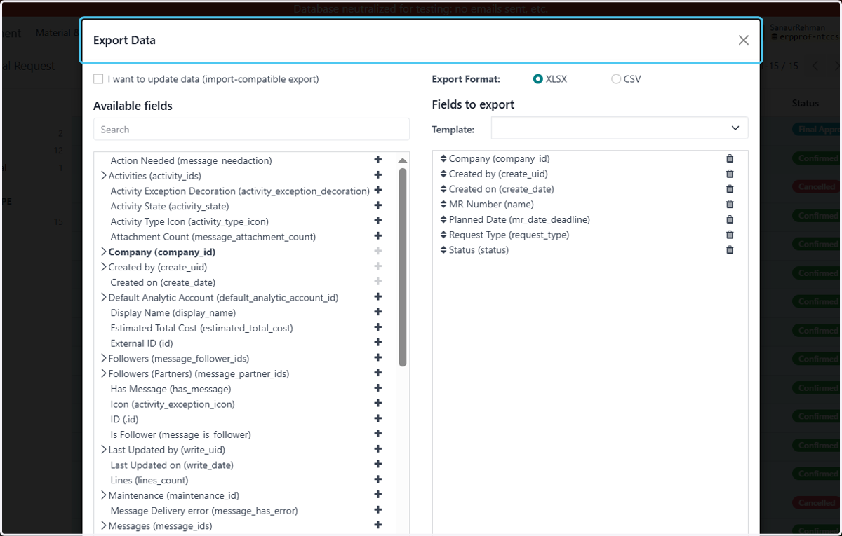 Click on Export Data… and selct the fields to export