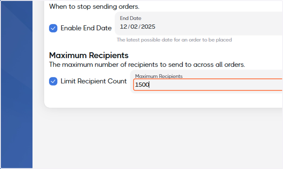 For Limit Recipient Count, set the maximum number of recipients for the entirety of the campaign