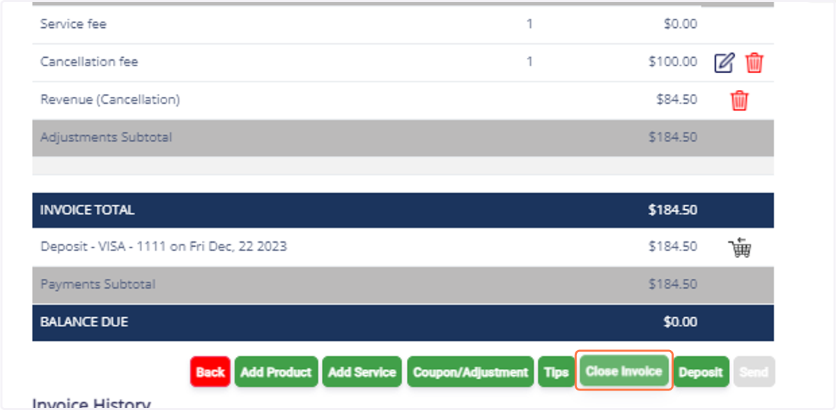 Once added, the invoice would be zeroed out where you can now select the "Close Invoice" to finalize the process.