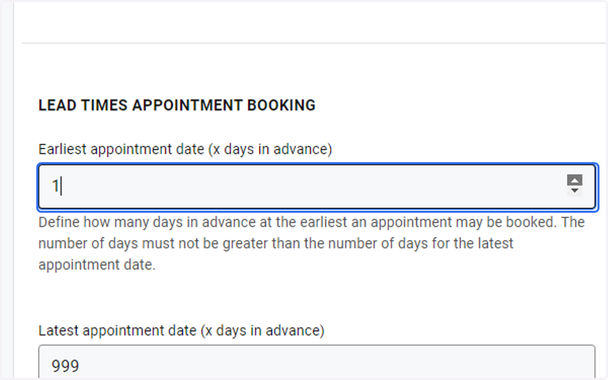 Enter the amount days in advance a booking can be made