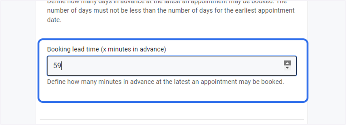 You can even set the time in hours for short-notice bookings on the same day