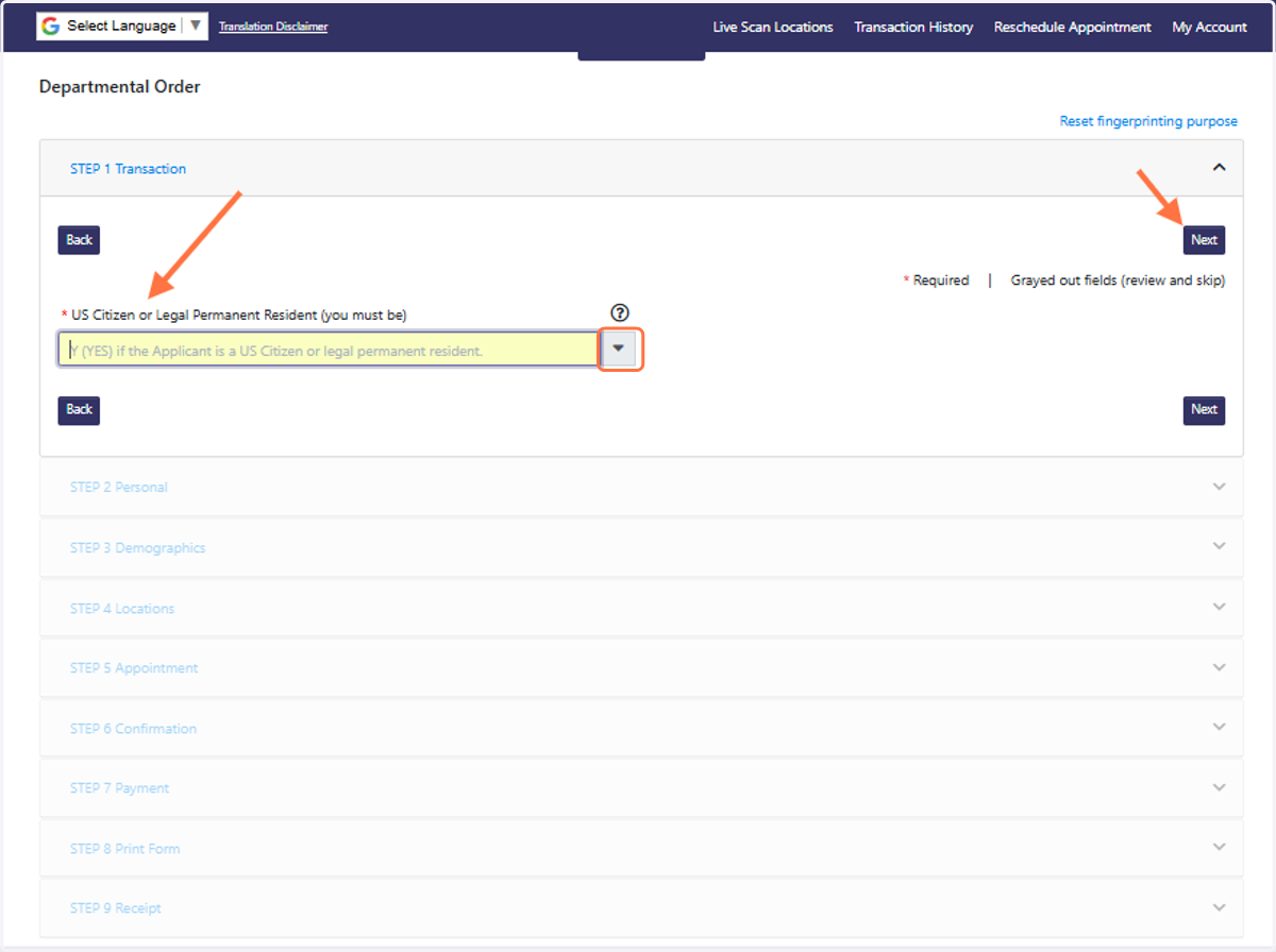 Complete each step of the online application and hit the NEXT button to move on to each subsequent step.