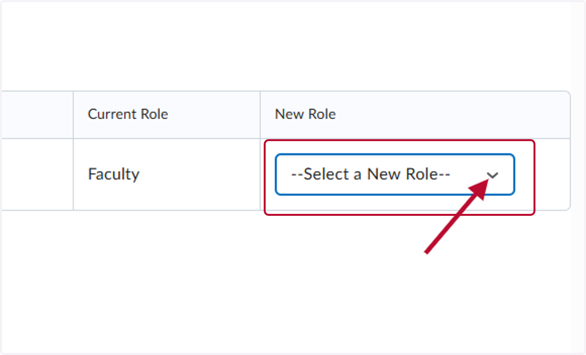 Click the Select a New Role to open the drop down menu