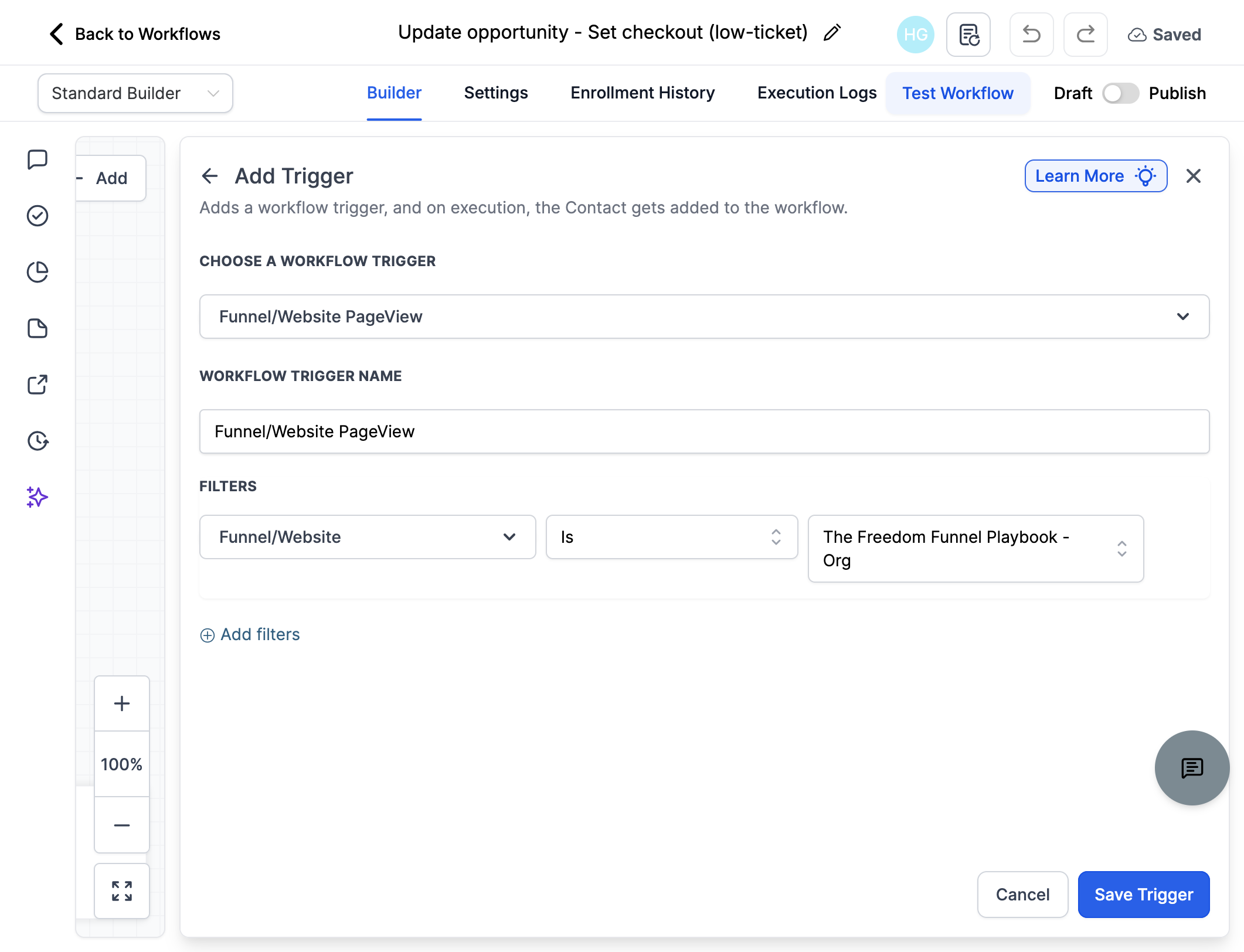Tilføj et filter for at definere hvilken side, der skal være triggeren - Klik på "Add filters"