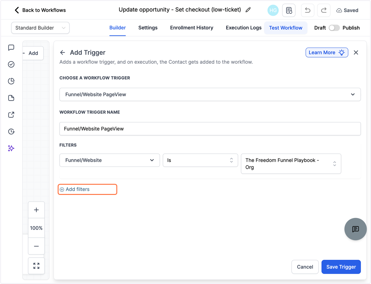 Tilføj et filter for at definere hvilken side, der skal være triggeren - Klik på "Add filters"