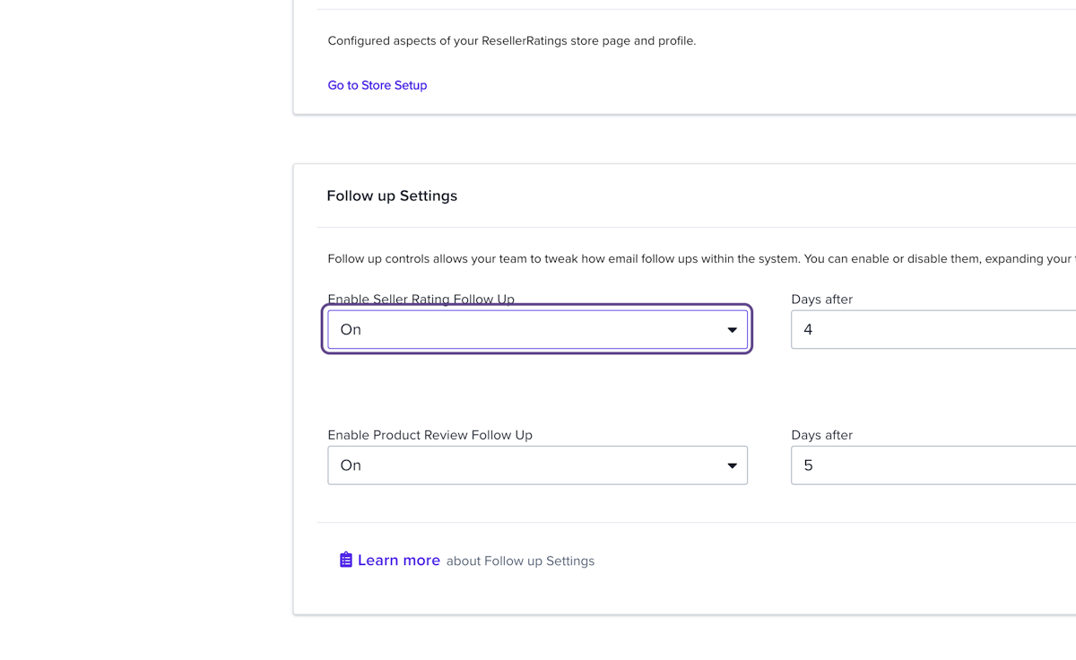 You can enable Follow up Settings here for both BRAND and Product Reviews