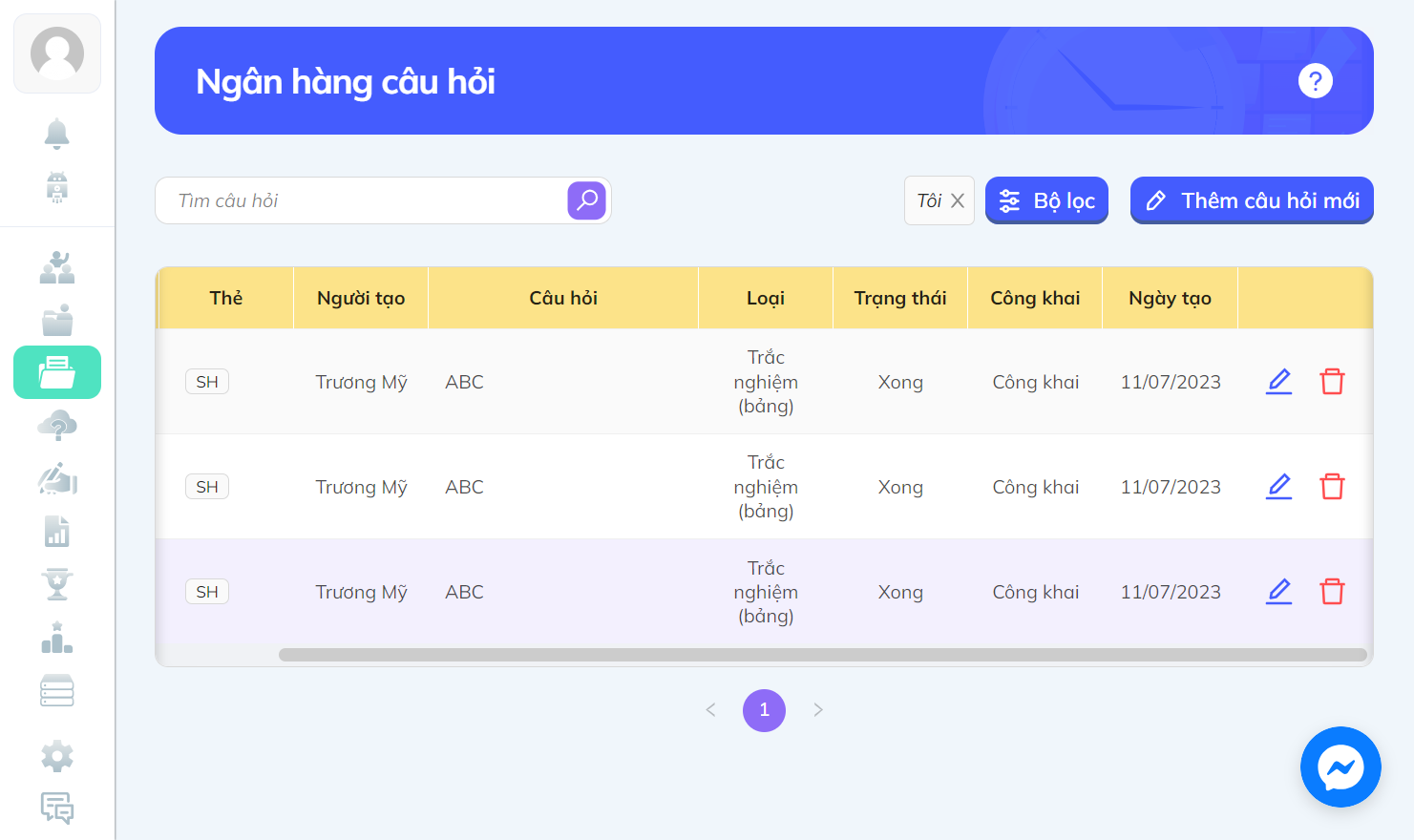 Nhấn chọn biểu tượng cây bút để chỉnh sửa câu hỏi hoặc biểu tượng thùng rác để xóa câu hỏi