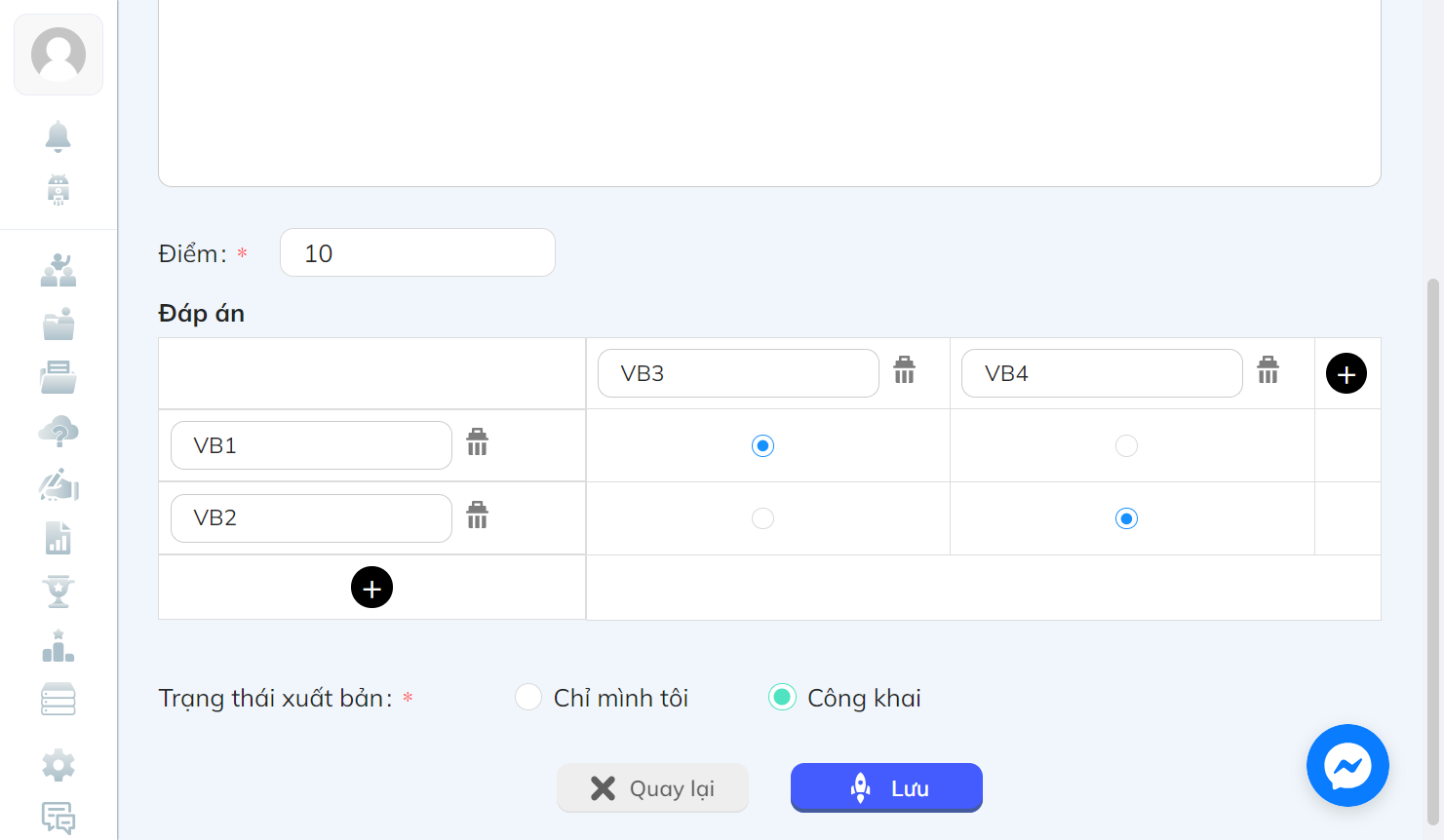 Chọn các kết quả mẫu để hệ thống chấm điểm tự động. Sau khi hoàn thành các bước nhập, màn hình sẽ hiển thị khung câu hỏi như trên