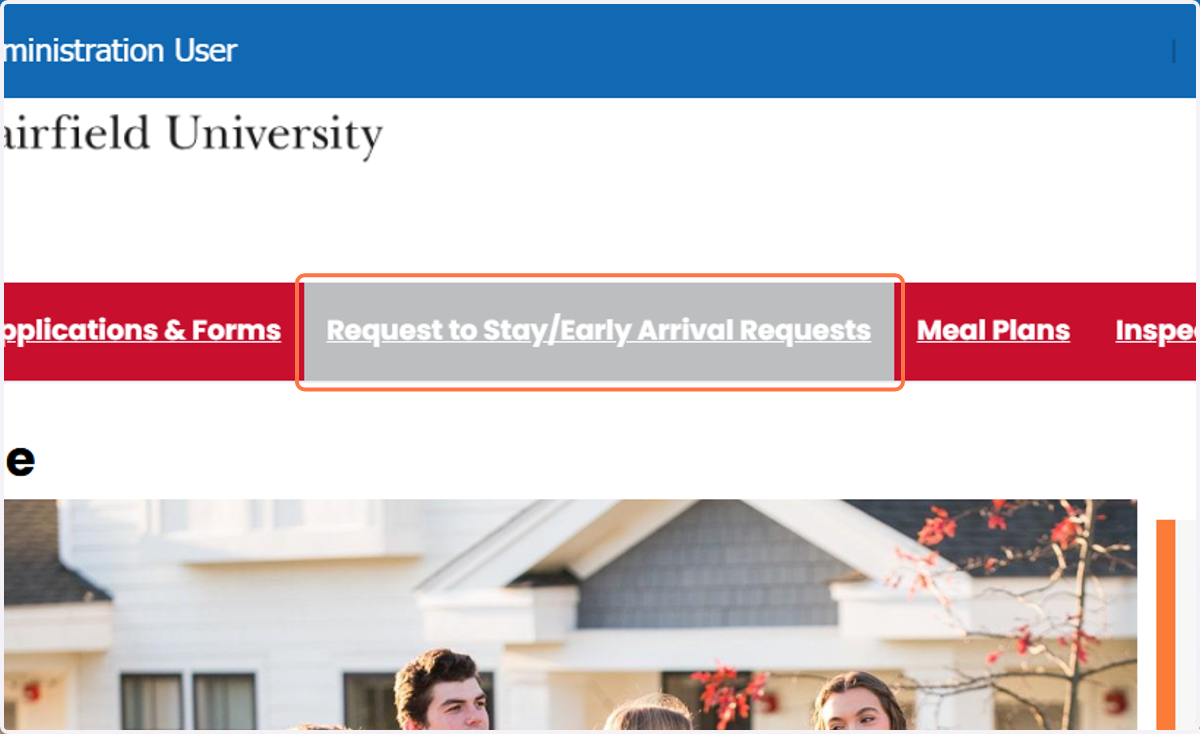 Once on the StarRez Student Portal homepage, click on "Request to Stay/Early Arrival Requests" at the top of the page.