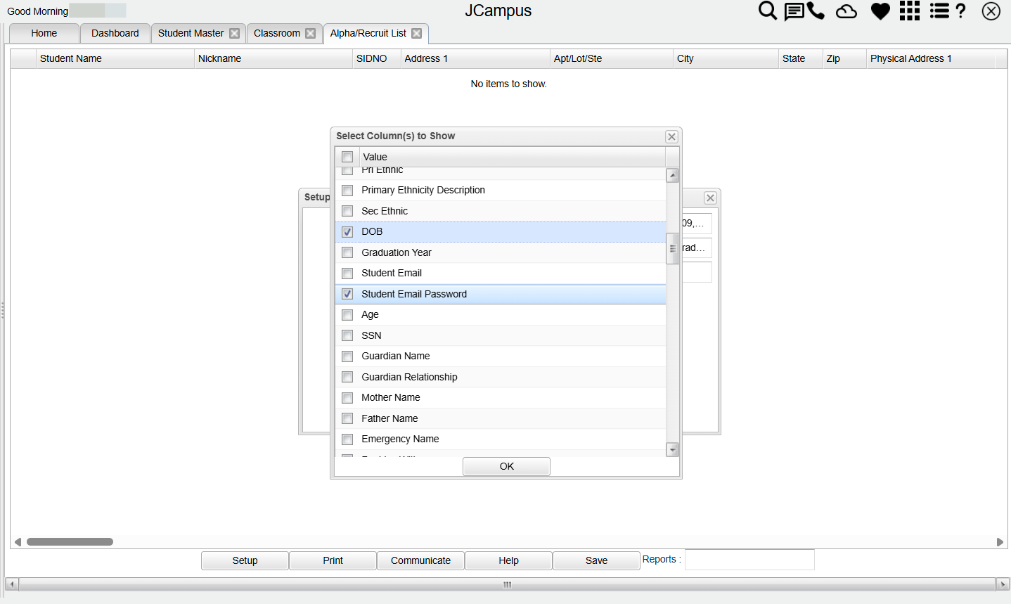 Click on Student Email Password to add it as a column to the report.